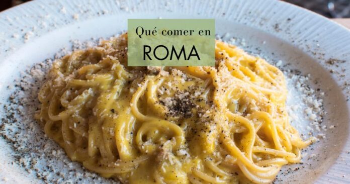 La pasta a la carbonara que cambió tu vida está esperándote en Roma